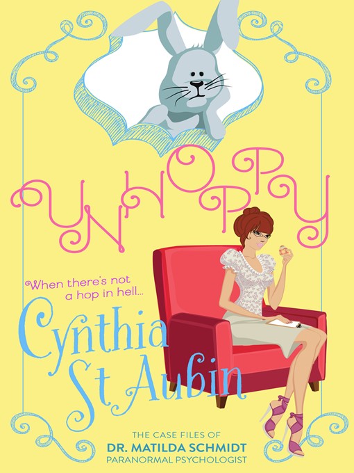 Title details for Unhoppy by Cynthia St. Aubin - Available